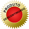 PRODUTO DESCONTINUADO