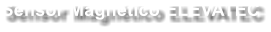 Sensor Magntico ELEVATEC