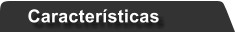 Caractersticas