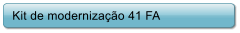 Kit de modernizao 41 FA