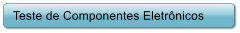 Teste de Componentes Eletrnicos
