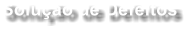 Soluo de Defeitos