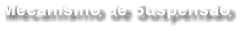 Mecanismo de Suspenso